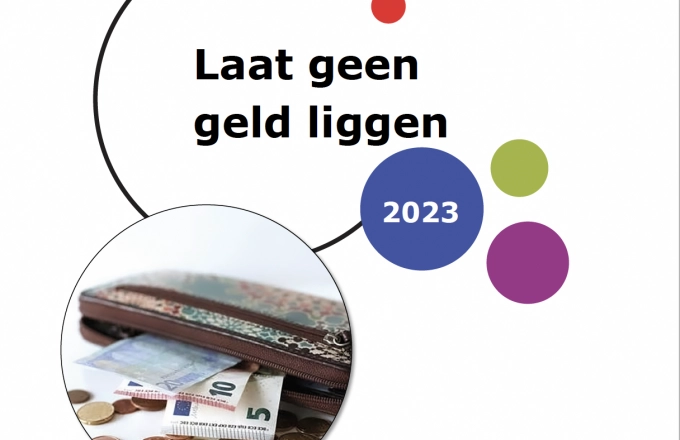 Laat geen geld liggen