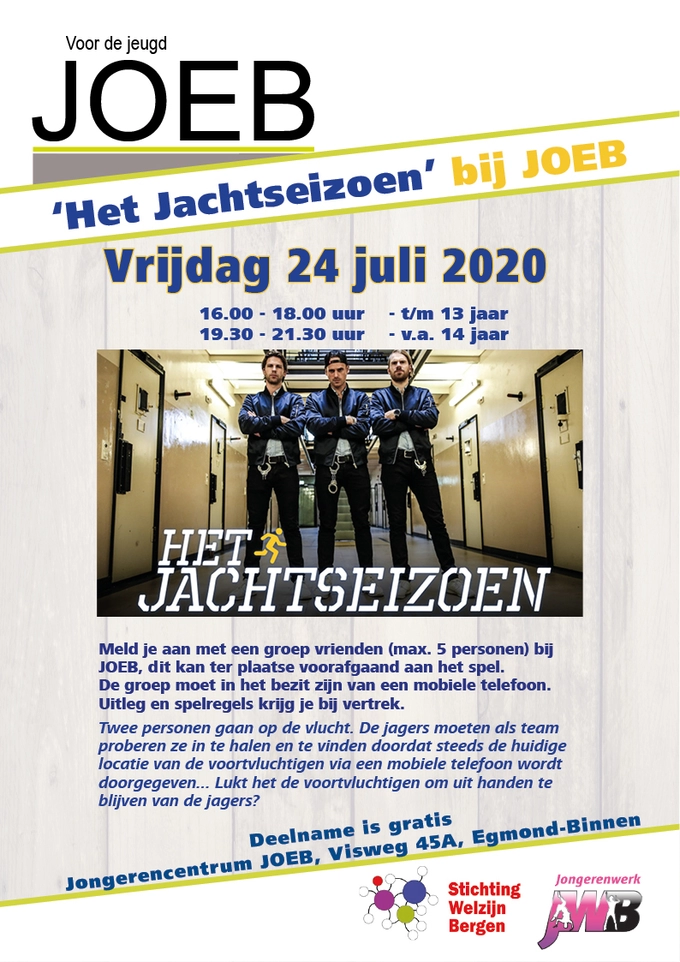 24 juli opent 'Het Jachtseizoen' bij JOEB